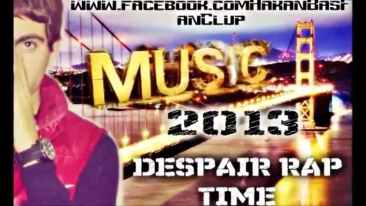 Despaır Rap Time Aşk'a İnandım 2013 Yeni  Arabesk Rap