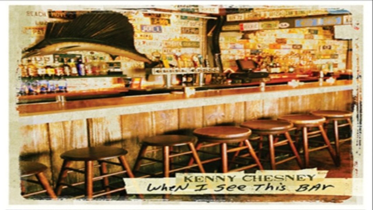 [ DOWNLOAD MP3 ] Kenny Chesney - When I See This Bar [ iTunesRip ]