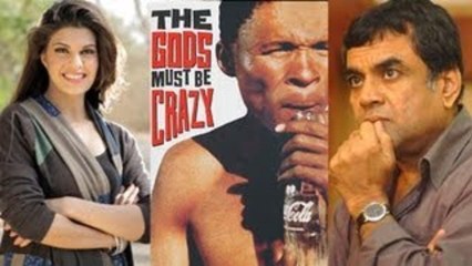Paresh Rawal & Jacqueline Fernandez In The Gods Must Be Crazy Remake