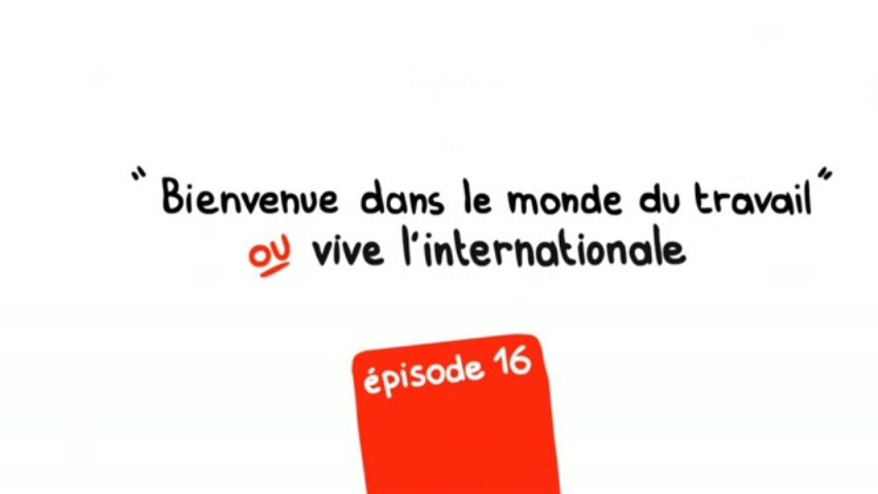 Vive l'internationale - Episode 16