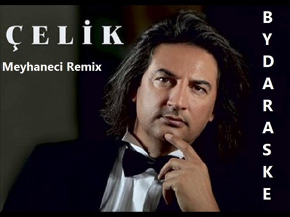 Çelik Meyhaneci Remix By Daraske