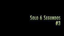 SOLO 6 SEGUNDOS — Vine compilation #03