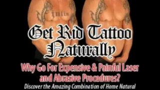 Get Rid Tattoo - The Natural Tattoo Removal Solution!
