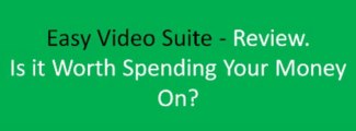 Don't Purchase Easy Video Suite Software Until You Check this Out!