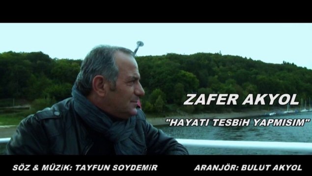 ZAFER AKYOL - HAYATI TESBİH YAPMIŞIM