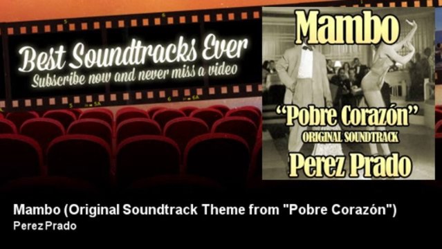 Perez Prado - Mambo - Original Soundtrack Theme from "Pobre Corazón" - Video  Dailymotion
