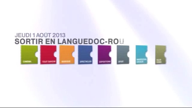 Agenda Sortir France 3 Languedoc-Roussillon du jeudi 1 août 2013