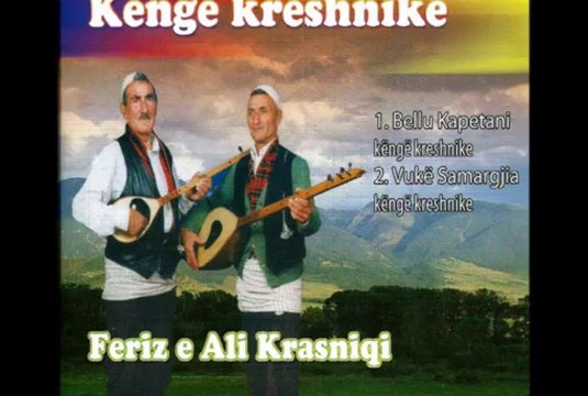 Feriz dhe Ali Krasniqi - Vuk Samargjia