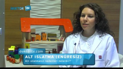 Alt ıslatma nedenleri nelerdir 1 ?