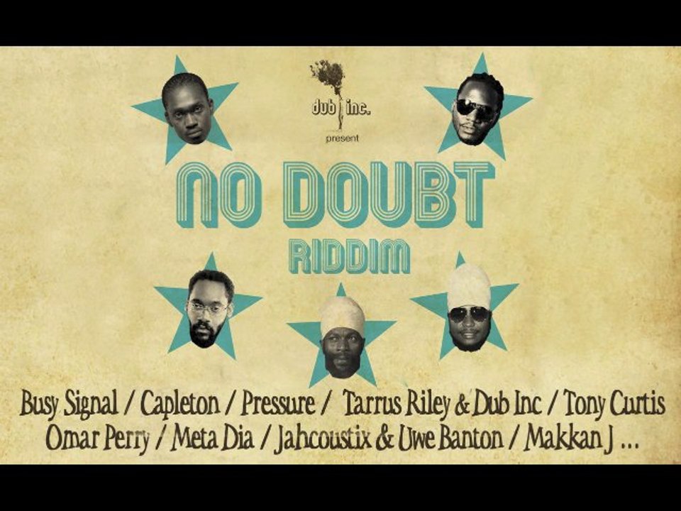No Doubt - Dub inc feat Tarrus Riley / Album : No Doubt Riddim