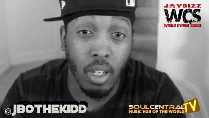 "Jaybizz World Cypher Series" Presented By: Soul Central TV - J-Bo The Kid Shout Out Video
