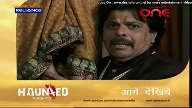 Haunted Nights 25th July 2013 Video Watch Online pt2