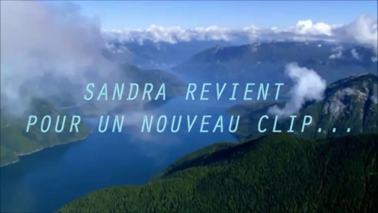 prochainement nouveau clip de sandra
