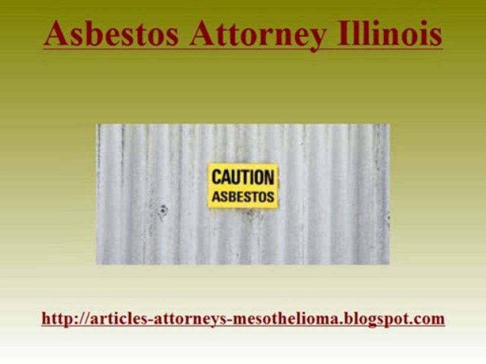Asbestos attorney illinois
