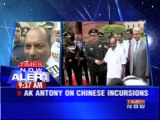 AK Antony on Chinese incursion