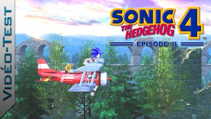 [Vidéo-Test] Sonic The Hedgehog 4 : Episode II