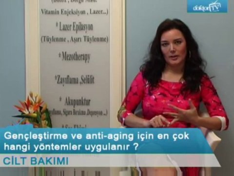 Gençleştirme ve anti aging için en çok hangi yöntemler kullanılır ?