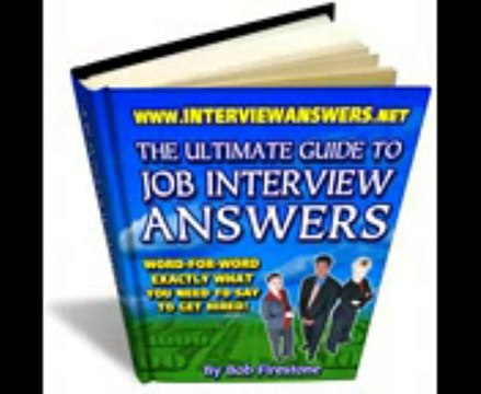 Ultimate Guide To Job Interview Answers Review + Bonus