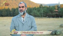 78) Demokrasi İslami Olurmu?-Nureddin Yıldız - fetvameclisi.com