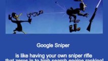 Google Sniper - How To Climb The Ladder To Top Search Engine Results - Legally?