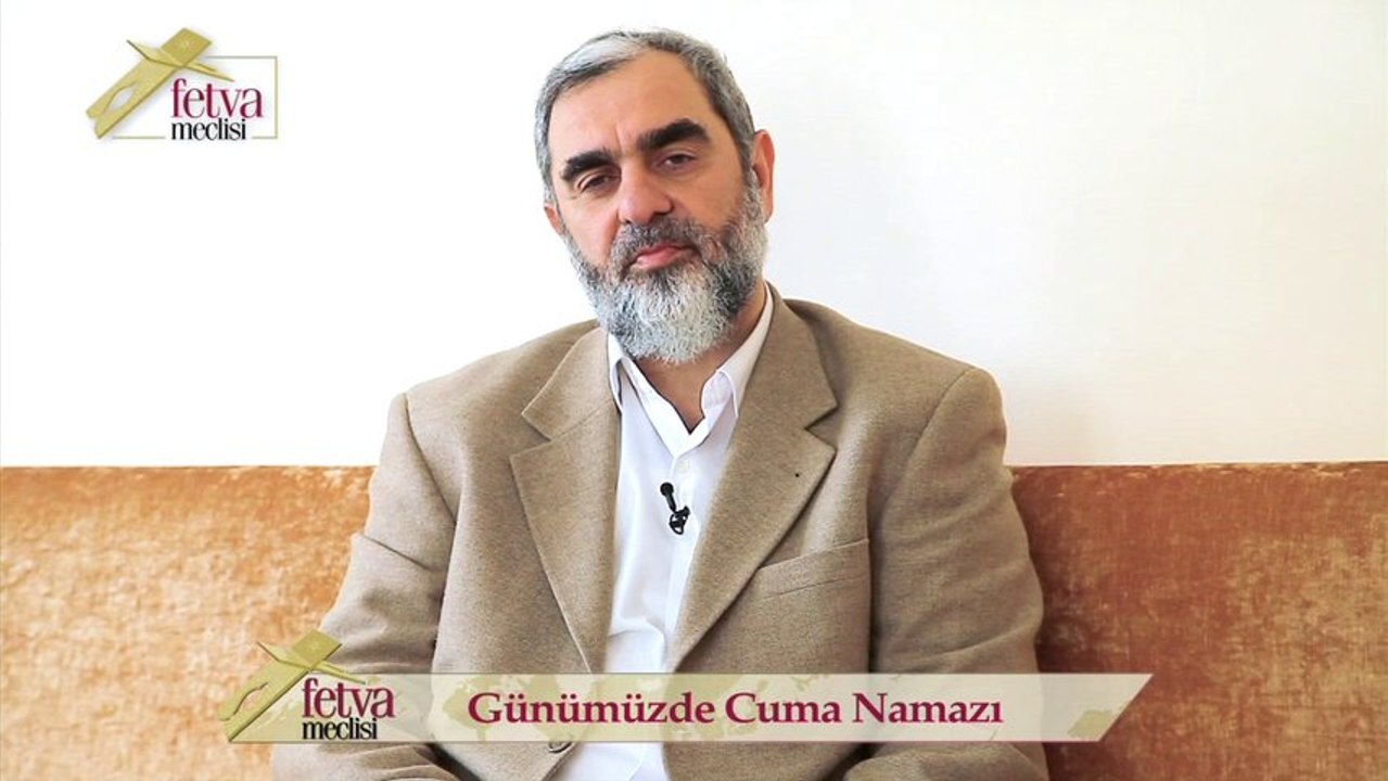 101) Günümüzde Cuma Namazı-Nureddin Yıldız - fetvameclisi.com