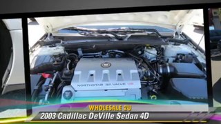 2003 Cadillac DeVille - Wholesale 2U, Tracy