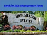 Land for Sale Montgomery Texas