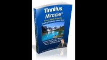 Tinnitus Miracle Cure Tinnitus Permanently & Naturally!