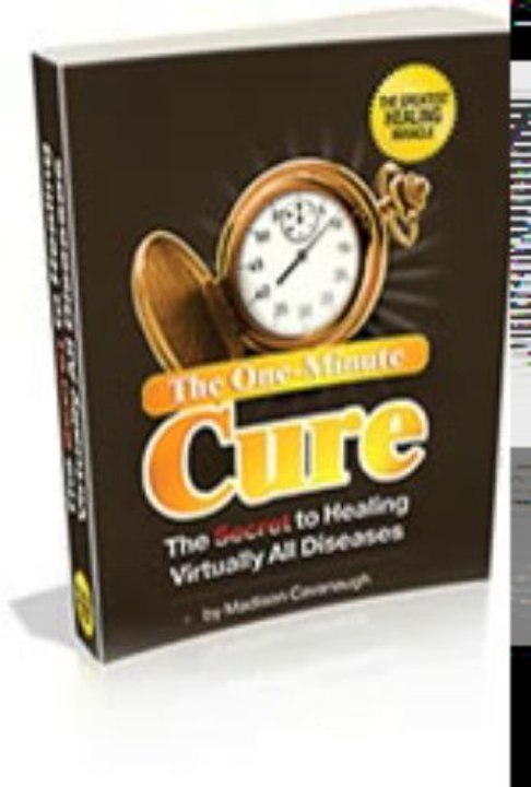 The One-Minute Cure: The Secret to Healing Virtually All Diseases Review + Bonus