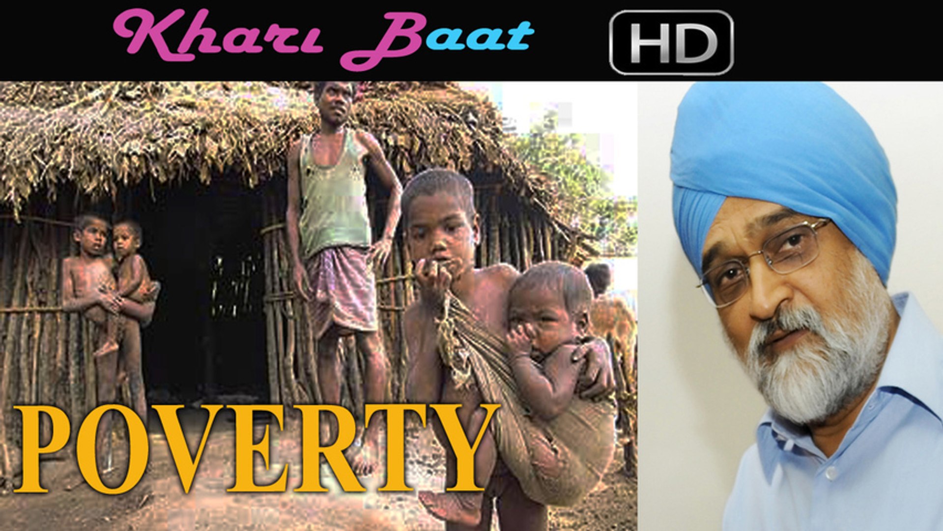 India's Poverty Rate FallsTo 22 Percent - Its A Joke - Watch Full Story - Khari Baat