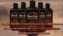 BEST LEATHER CONDITIONER AND RESTORER - LEATHER AFTERLIFE - HOW TO APPLY