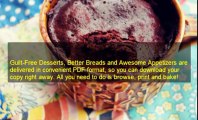 Easy Healthy Recipes | Guilt Free Desserts Kelley Herring| Healthy Breakfast Recipes