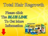 Total Hair Regrowth - Best Guide to Get Back Your Own Hair Naturally and Quickly
