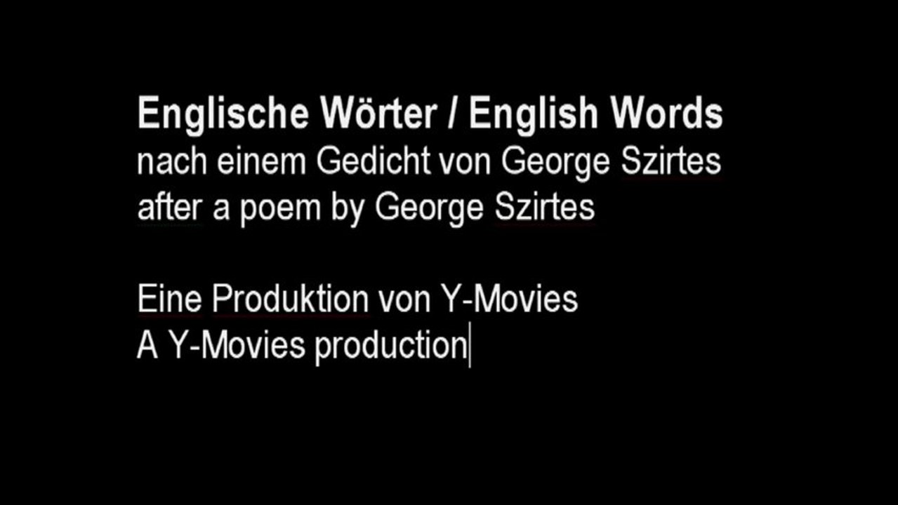 Englische Wörter - English Words: Nach einem Gedicht von / after a poem by George Szirtes
