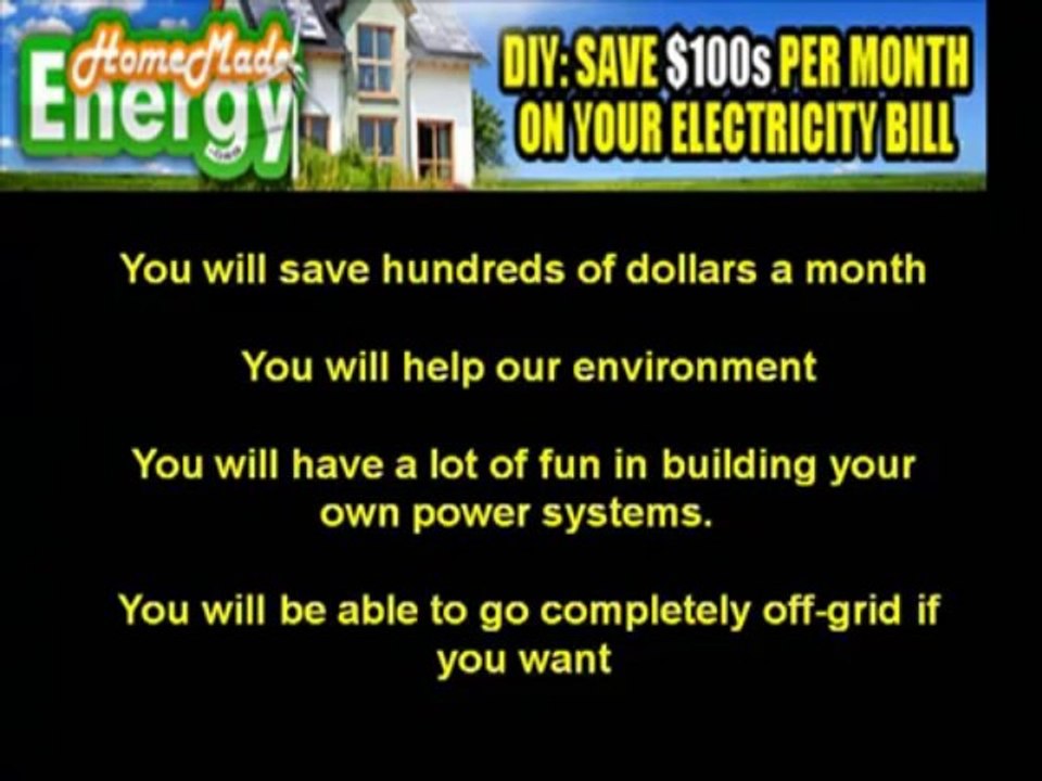 home made energy :solar or wind power