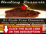 Guilt Free Desserts + Good Guilt Free Desserts