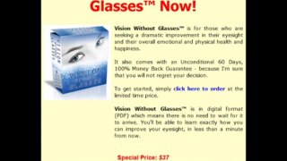 Vision Without Glasses...This video will help you to get back your eye vision!