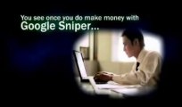 Google Sniper - Earn Automatic Money! Very Little Work Required! Large Potential Earnings!