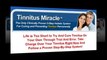 Best Tinnitus Miracle Review | How To Get Rid Of Tinnitus