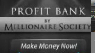 Profit Bank By Millionaire Society Review + Bonus