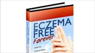 Eczema Free Forever Review-Watch Before You Buy Eczema Free Forever
