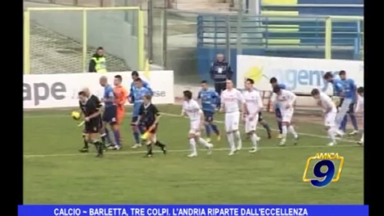 Calcio | Barletta, tre colpi, l'Andria riparte dall'eccellenza