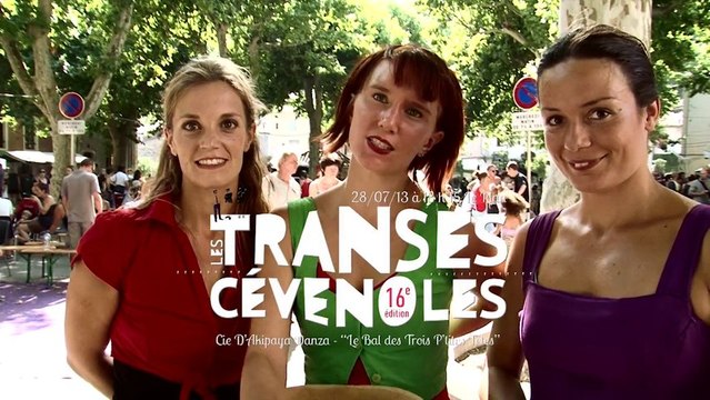 Les transes Cévenoles 2013 - Cie D'Akipaya Danza Le Bal des 3 p'tites têtes (27&28/07/13)