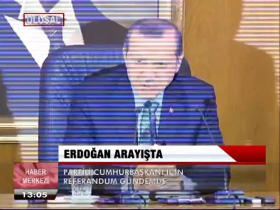 ERDOĞAN ARAYIŞTA