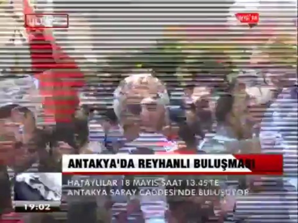 ANTAKYA'DA REYHANLI BULUŞMASI