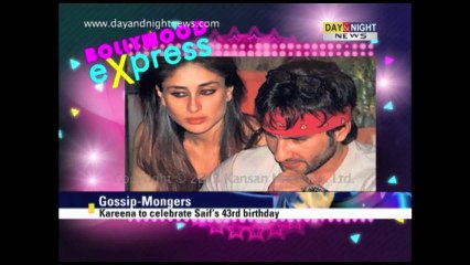 Kareena to celebrate Saif's 43rd birthday