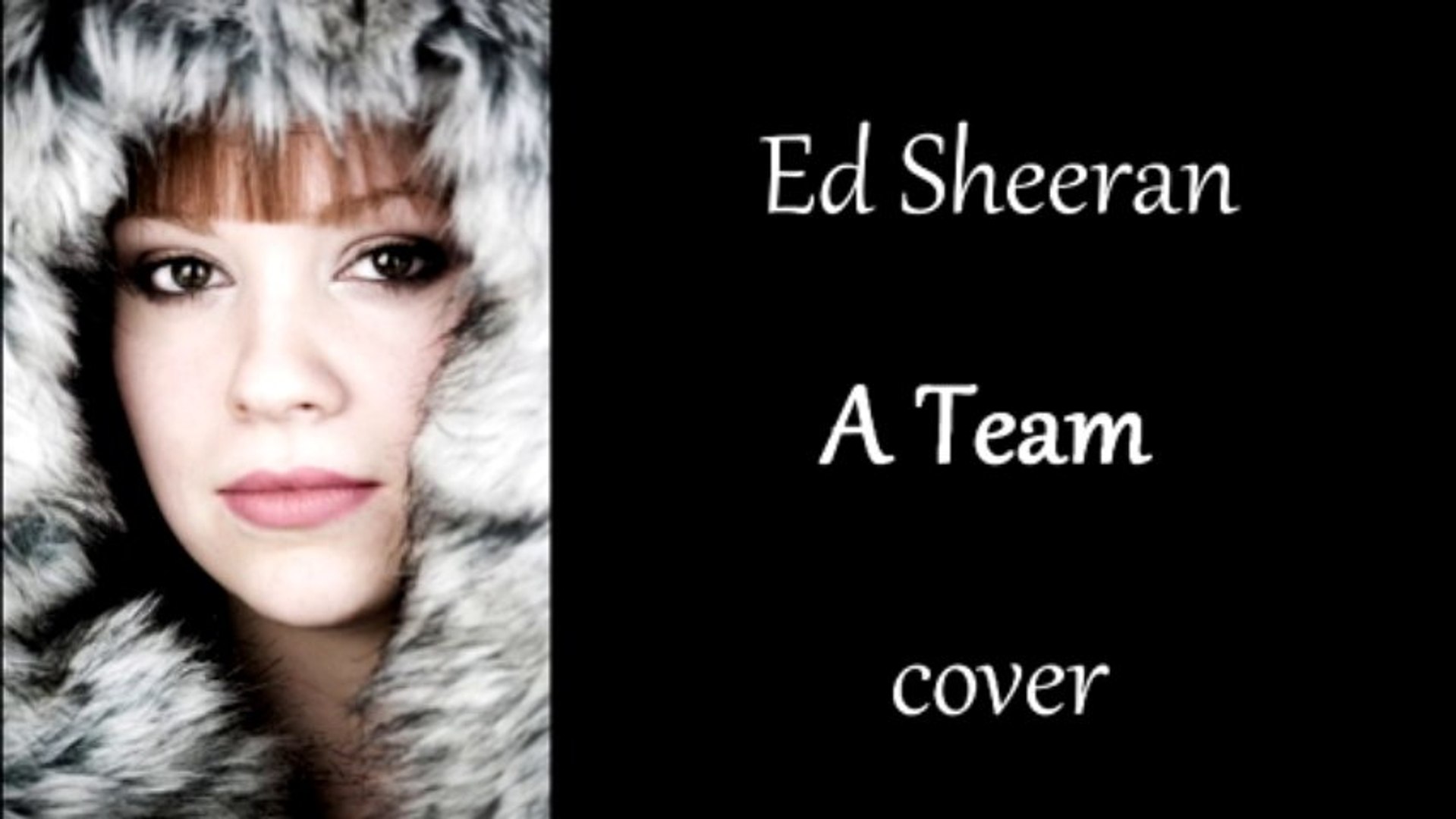 Ed Sheeran - A Team cover
