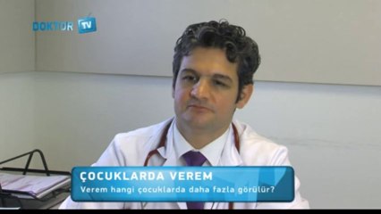 Verem hangi çocuklarda daha fazla görülür ?