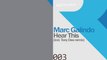 Marc Galindo - Hear This (Tony Dee Remix) [Transmit Recordings]