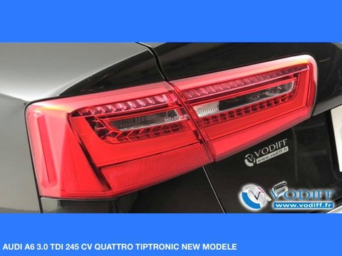 VODIFF : AUDI OCCASION ALSACE : AUDI A6 3.0 TDI 245 CV QUATTRO TIPTRONIC NEW MODELE